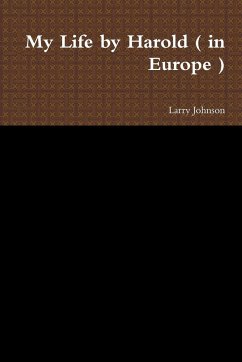 My Life by Harold ( in Europe ) - Johnson, Larry