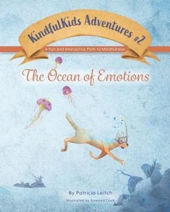Ocean of Emotions: A Fun and Interactive Path to Mindfulness - Leitch, Patricia a.