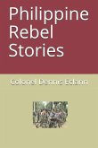 Philippine Rebel Stories