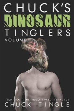 Chuck's Dinosaur Tinglers: Volume 9 - Tingle, Chuck