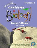 Focus On Elementary Biology Teacher's Manual 3rd Edition