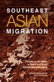 Southeast Asian Migration Southeast Asian Migration
