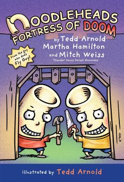 Noodleheads Fortress of Doom - Arnold, Tedd; Hamilton, Martha; Weiss, Mitch