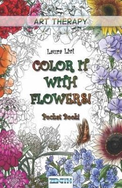 Color It with Flowers! Pocket Book - Livi, Laura