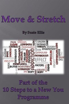 Move & Stretch: Part of the 10 Steps to a New You Programme - Ellis, Susie