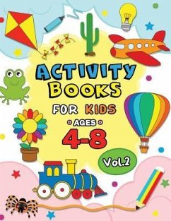 Activity books for kids ages 4-8 Vol,2: Easy and Fun Workbook for boys and Girls - Rocket Publishing