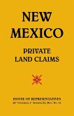 New Mexico Private Land Claims New Mexico Private Land Claims