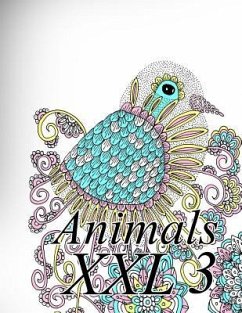 Animals XXL 3: Coloring Book for Adults and Kids - The Art of You