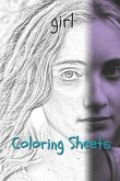 Girl Coloring Sheets: 30 Girl Drawings, Coloring Sheets Adults Relaxation, Coloring Book for Kids, for Girls, Volume 10