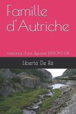 Famille d'Autriche: naissance d'une dynastie EDITIONS LDR