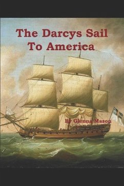 The Darcys Sail to America: A Pride & Prejudice Variation - Mason, Glenna