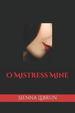 O Mistress Mine - Lebrun, Sienna