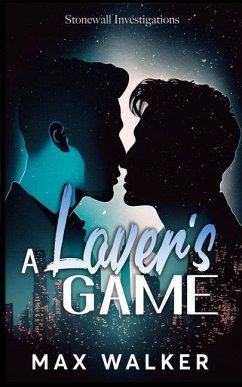 A Lover's Game - Walker, Max