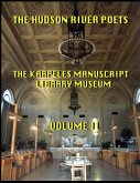 The Hudson River Poets the Karpeles Library Manuscript Museum: vol 2