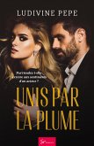 Unis par la plume (eBook, ePUB)