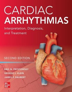 Cardiac Arrhythmias: Interpretation, Diagnosis and Treatment, Second Edition - Prystowsky, Eric N; Klein, George J; Daubert, James P