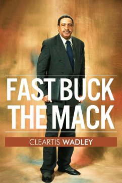 Fast Buck the Mack - Wadley, Cleartis