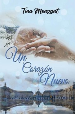 Un Corazón Nuevo - Monzant, Tina