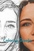 Family Coloring Sheets: 30 Family Drawings, Coloring Sheets Adults Relaxation, Coloring Book for Kids, for Girls, Volume 4