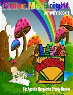 Color Me Bright Activity Book 1 - Breedy-Haynes, Marguerite