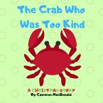 The Crab Who Was Too Kind