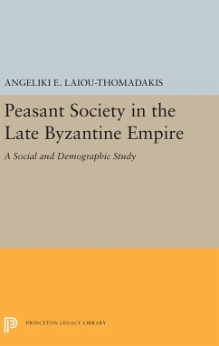 Peasant Society in the Late Byzantine Empire - Laiou-Thomadakis, Angeliki E