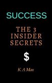 Success: The 3 Inner Secrets