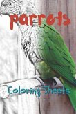 Parrot Coloring Sheets: 30 Parrot Drawings, Coloring Sheets Adults Relaxation, Coloring Book for Kids, for Girls, Volume 10