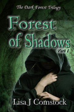 Forest of Shadows - Comstock, Lisa J.