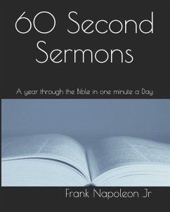 60 Second Sermons: A year through the Bible in one minute a Day - Napoleon, Frank