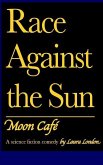 Race Against the Sun Vol. 2: Moon Café