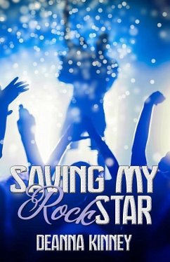 Saving My Rock Star - Kinney, Deanna