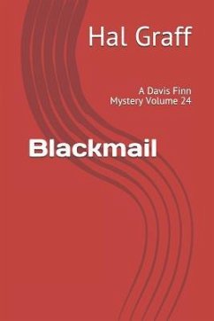Blackmail: A Davis Finn Mystery Volume 24 - Graff, Hal