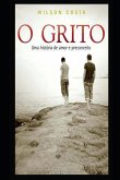 O Grito: Uma História de Amor E Preconceito