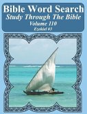 Bible Word Search Study Through The Bible: Volume 110 Ezekiel #3