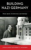 Building Nazi Germany Building Nazi Germany