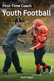 First-Time Coach: Youth Football