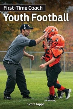 First-Time Coach: Youth Football - Tappa, Scott