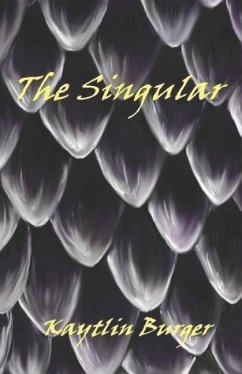 The Singular - Burger, Kaytlin