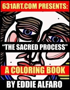 The Sacred Process: A Coloring Book - Alfaro, Eddie