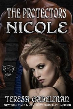 Nicole (The Protectors) - Gabelman, Teresa