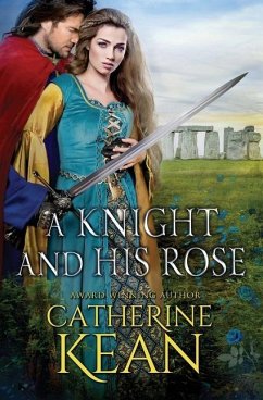 A Knight and His Rose: A Medieval Romance Novella - Kean, Catherine