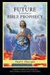 The Future According to Bible Prophecy - Bild 1
