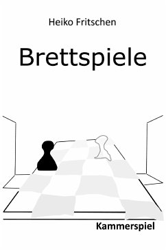 Brettspiele (eBook, ePUB) - Fritschen, Heiko