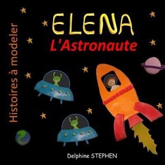 Elena l'Astronaute - Stephen, Delphine