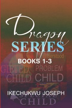 Dragon Series: Books 1-3 - Joseph, Ikechukwu