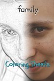 Family Coloring Sheets: 30 Family Drawings, Coloring Sheets Adults Relaxation, Coloring Book for Kids, for Girls, Volume 6