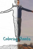 Boy Coloring Sheets: 30 Boy Drawings, Coloring Sheets Adults Relaxation, Coloring Book for Kids, for Girls, Volume 2