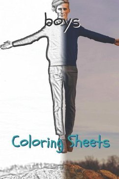 Boy Coloring Sheets: 30 Boy Drawings, Coloring Sheets Adults Relaxation, Coloring Book for Kids, for Girls, Volume 2 - Books, Coloring