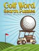 Golf Word Search Puzzles: Fun Facts, Tips, and Activities for Kids